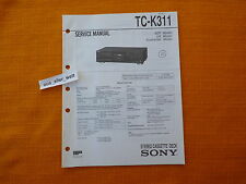 SERVICE MANUAL SONY TC K311 english Service Anleitung Schaltplan